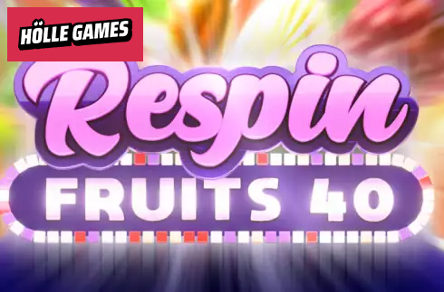 Respin Fruits 40